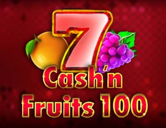 Play Cash'n Fruits 100 Hold & Win demo for free