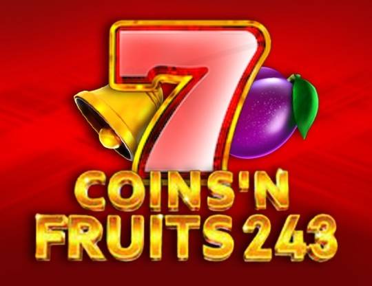 Play Coins and Fruits 243 demo for free