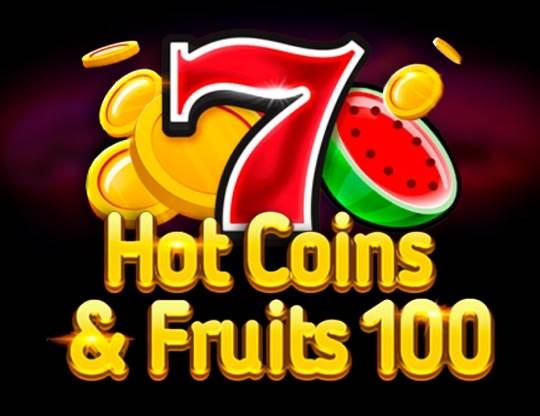 Play Hot Coins & Fruits 100 demo for free
