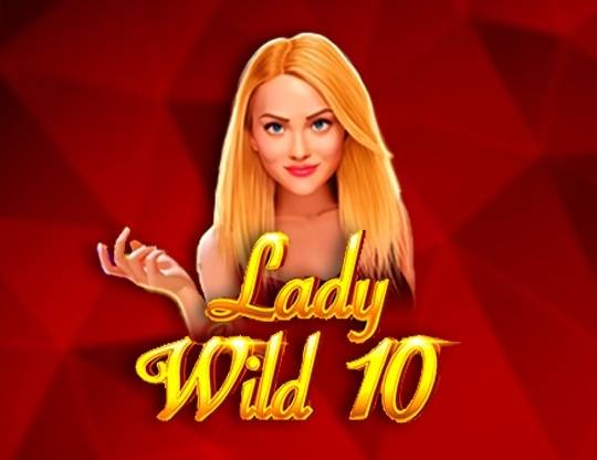 Play Lady Wild 10 demo for free
