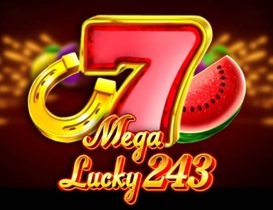 Play Mega Lucky 243 demo for free