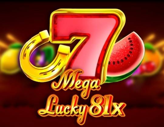 Play Mega Lucky 81x demo for free
