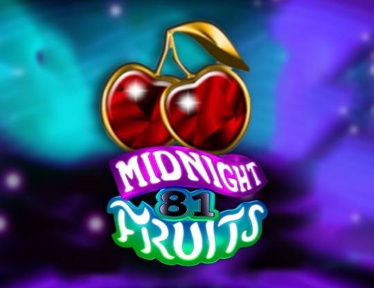 Play Midnight Fruits 81 demo for free