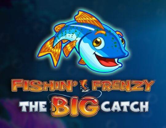 Play Fishin Frenzy The Big Catch demo for free