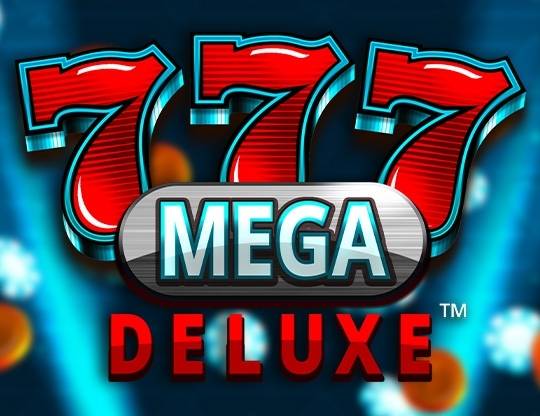 Play 777 Mega Deluxe demo for free