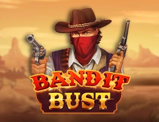 Play Bandit Bust demo for free