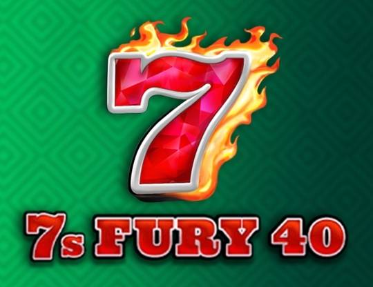 Play 7s Fury 40 demo for free