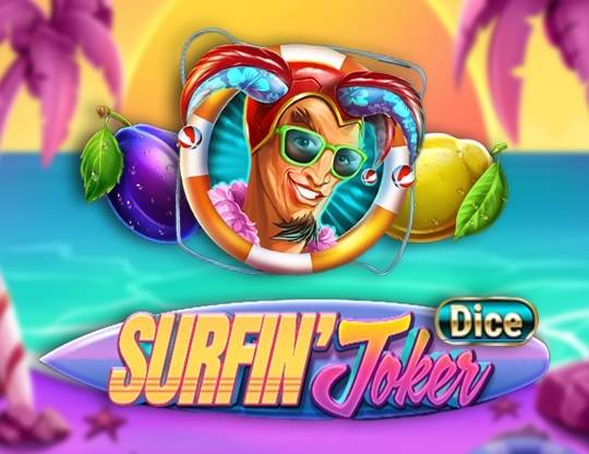 Play Surfin' Joker - Dice demo for free