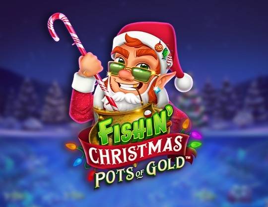Play Fishin' Christmas Pots Of Gold demo for free