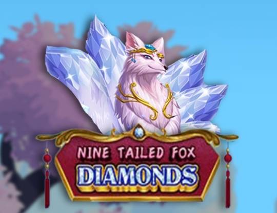 Play Nine Tailed Fox Diamonds demo for free