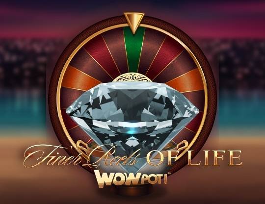 Play The Finer Reels of Life WOWPOT demo for free