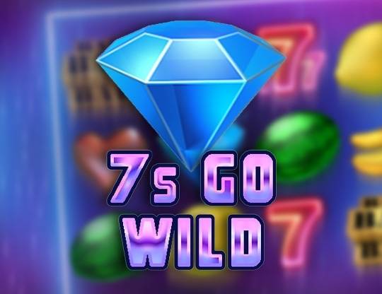 Play 7s Go Wild demo for free