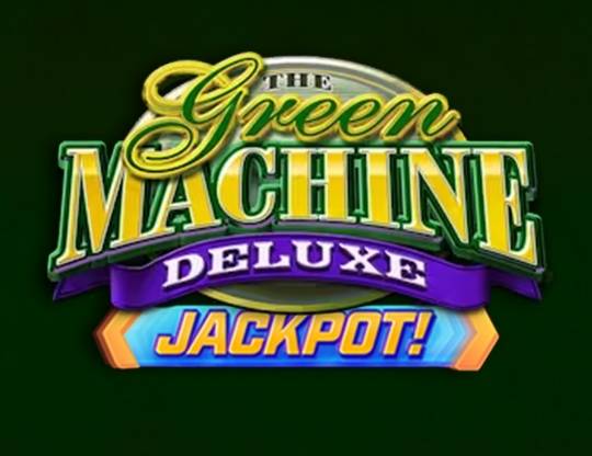 Play Green Machine Deluxe Jackpot demo for free