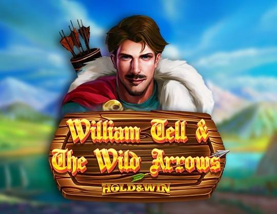 Play William Tell and The Wild Arrows: Hold and Win demo for free