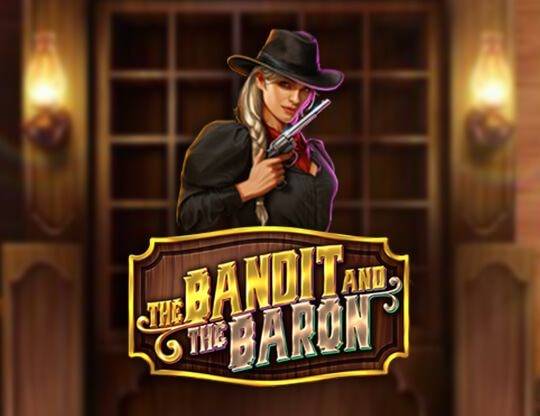 Play The Bandit and the Baron demo for free