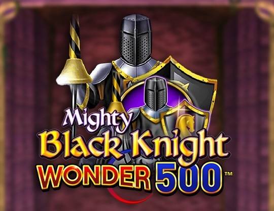 Play Mighty Black Knight Wonder 500 demo for free