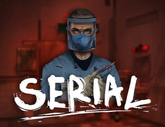 Play Serial demo for free