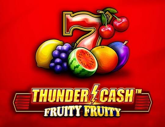 Play Thunder Cash - Fruity Fruity demo for free
