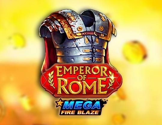 Play Mega Fire Blaze: Emperor of Rome demo for free