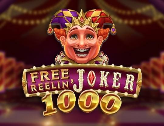 Play Free Reelin Joker 1000 demo for free