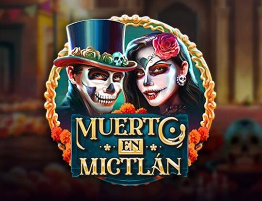 Play Muerto En Mictlan demo for free