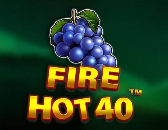 Play Fire Hot 40 demo for free