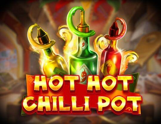 Play Hot Hot Chilli Pot demo for free