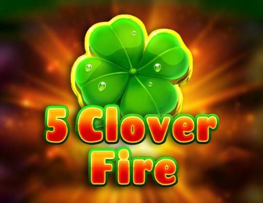 Play 5 Clover Fire demo for free