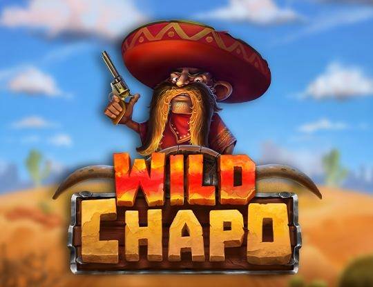 Play Wild Chapo demo for free