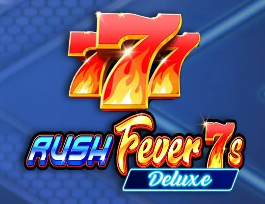 Play Rush Fever 7s Deluxe demo for free