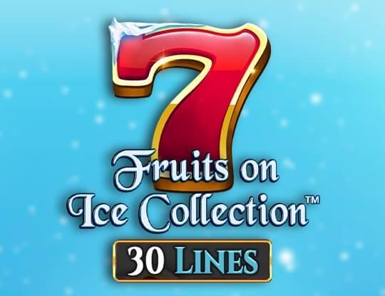 Play Fruits on Ice Collection - 30 Lines demo for free