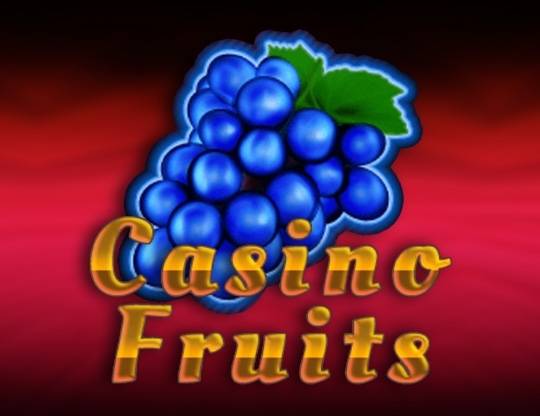 Play Casino Fruits demo for free