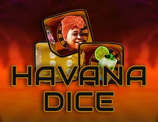 Play Havana Dice demo for free