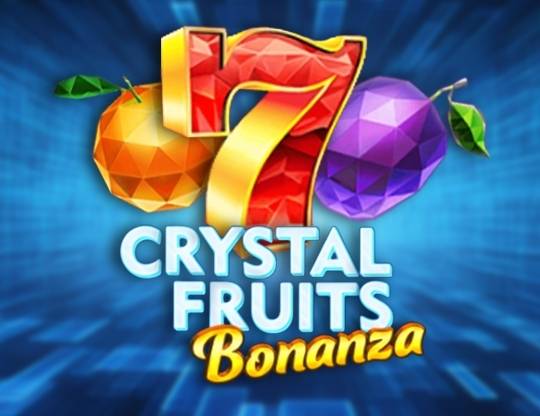 Play Crystal Fruits Bonanza demo for free