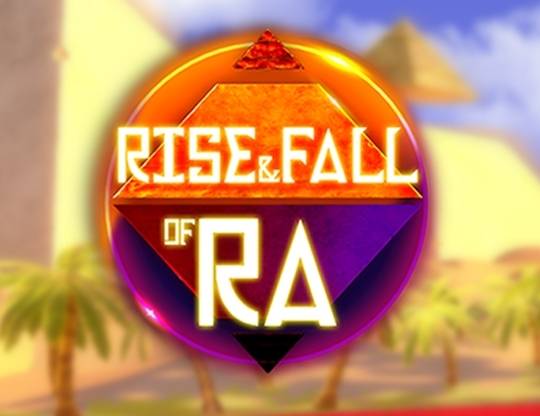 Play Rise and Fall of Ra demo for free