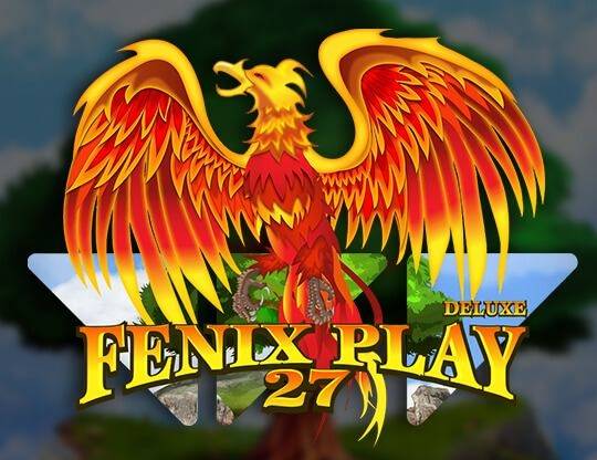 Play Fenix Play 27 Deluxe demo for free