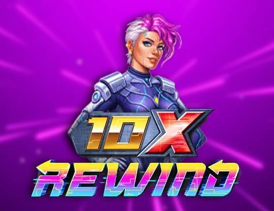 Play # 10x Rewind demo for free