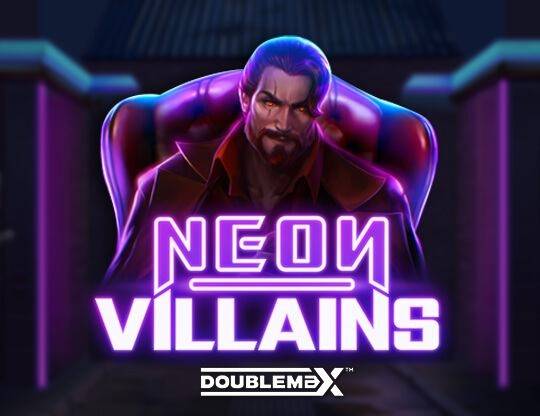 Play Neon Villains Doublemax demo for free